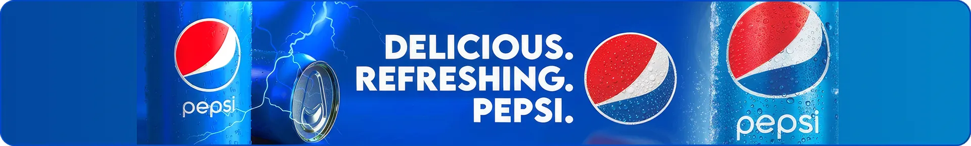 Pepsi - Delicious. Refreshing. Pepsi.